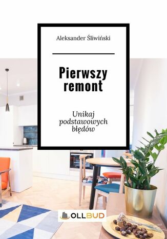 Pierwszy remont Aleksander Śliwiński - okladka książki