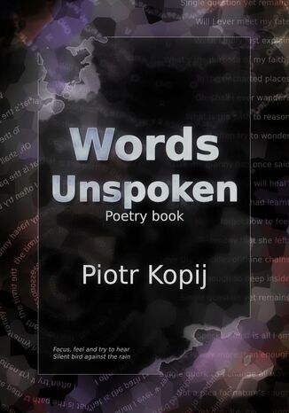 Words Unspoken Piotr Kopij - okladka książki