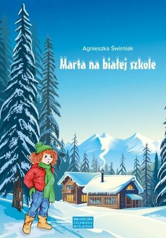 Marta na białej szkole Agnieszka Abémonti -Świrniak - okladka książki