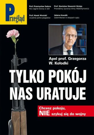 Przegląd. 26 Wojciech Kuczok, Andrzej Romanowski, Andrzej Walicki, Agnieszka Wolny-Hamkało, Bronisław Łagowski, Marek Czarkowski, Andrzej Sikorski, Jan Widacki, Bohdan Piętka, Robert Walenciak, Jakub Dymek, Jerzy Domański, Paweł Dybicz, Mateusz Mazzini, Kornel Wawrzyniak - okladka książki