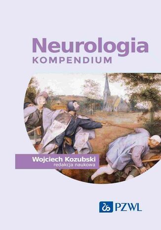 Neurologia. Kompendium Wojciech Kozubski - okladka książki