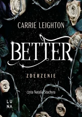 Better. Zderzenie Carrie Leighton - audiobook MP3