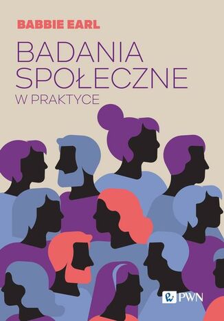 Badania społeczne w praktyce Earl Babbie - okladka książki