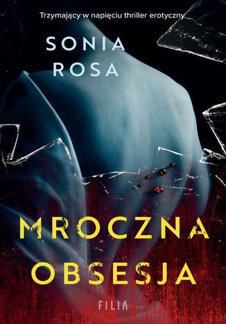 Mroczna obsesja Sonia Rosa - okladka książki