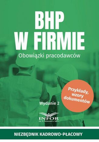 BHP w firmie. Obowiązki pracodawców Praca zbiorowa - okladka książki