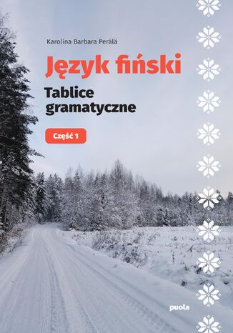 Język fiński Tablice gramatyczne Część 1 Karolina Barbara Perälä - okladka książki