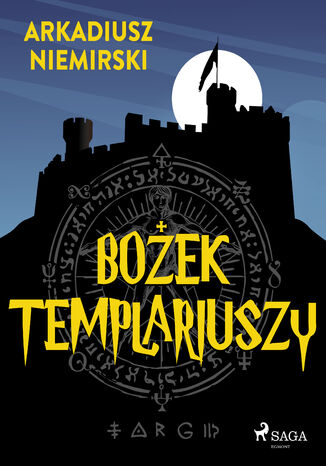 Bożek templariuszy Arkadiusz Niemirski - okladka książki