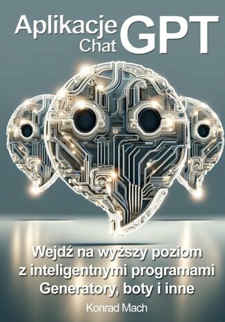 Aplikacje ChatGPT Konrad Mach - okladka książki