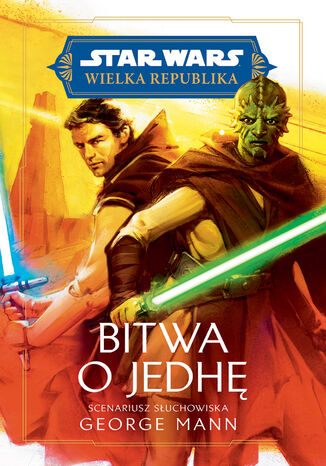 Star Wars. Wielka Republika. Bitwa o Jedhę George Mann - okladka książki