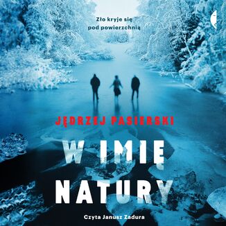 W Imię Natury Jędrzej Pasierski - audiobook MP3