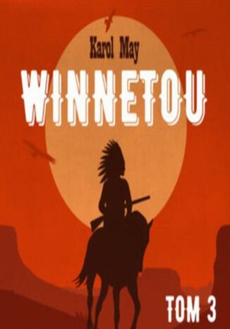 Winnetou Tom 3 Karol May - okladka książki