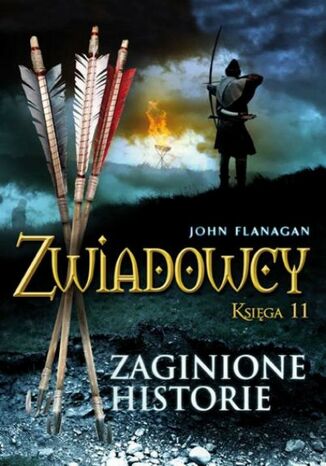 Zaginione historie John Flanagan - okladka książki