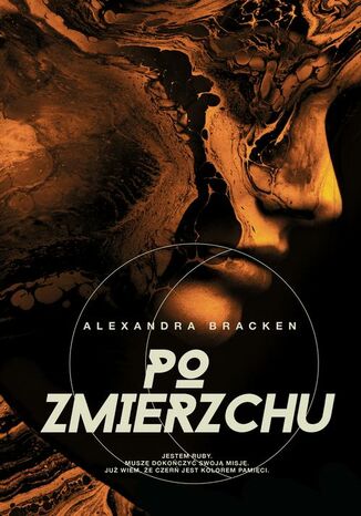 Po zmierzchu. Mroczne umysły. Tom 3 Alexandra Bracken - okladka książki