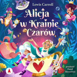 Alicja w Krainie Czarów Lewis Carroll - okladka książki