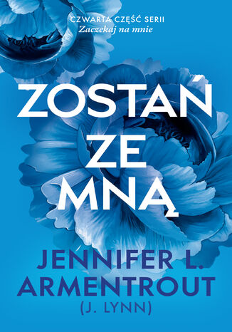 Zostań ze mną Jennifer L. Armentrout - okladka książki