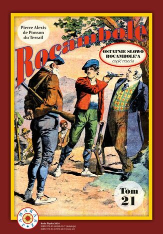 Ostatnie słowo Rocambole'a. Część 3 Pierre Alexis de Ponson du Terrail - okladka książki