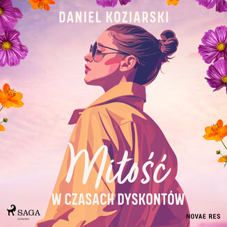 Miłość w czasach dyskontów Daniel Koziarski - okladka książki