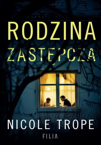 Rodzina zastępcza Nicole Trope - okladka książki