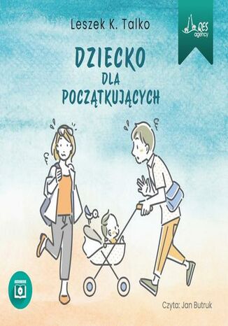 Dziecko dla początkujących Leszek K. Talko - okladka książki