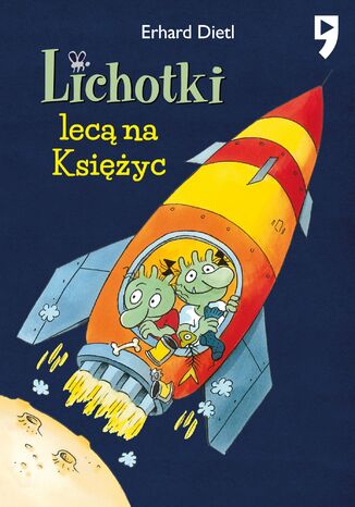 Lichotki lecą na Księżyc. Tom 2 Erhard Dietl - okladka książki