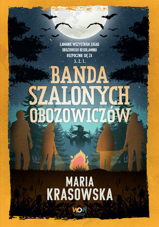 Banda szalonych obozowiczów (Wydanie II) Banda szalonych obozowiczów (Wydanie II) - okladka książki