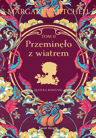 Przeminęło z wiatrem Tom II Margaret Mitchell - okladka książki