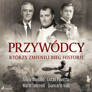 Przywódcy, którzy zmienili bieg historii Giancarlo Villa, Giusy Bausilio, Mario Tancredi, Lucas Pavetto - audiobook MP3