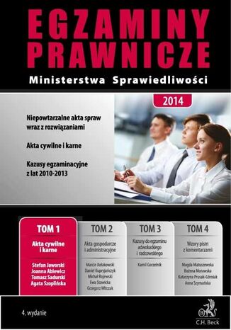 Egzaminy Prawnicze Ministerstwa Sprawiedliwości. Tom 1. Akta cywilne i karne Joanna Ablewicz, Stefan Jaworski, Tomasz Sadurski - okladka książki