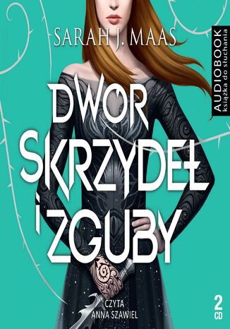 Dwór skrzydeł i zguby - darmowy fragment Sarah J. Maas - okladka książki