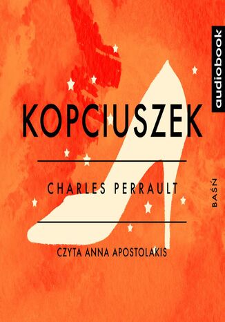 Kopciuszek Charles Perrault - okladka książki