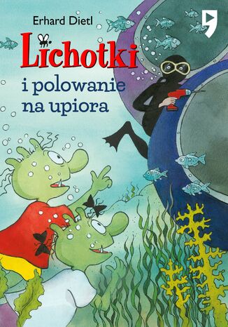 Lichotki i polowanie na upiora. Tom 8 Erhard Dietl - okladka książki