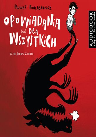 Opowiadania (nie) dla wszystkich - darmowy fragment Paweł Beręsewicz - okladka książki