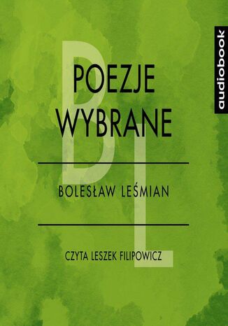 Poezje wybrane - Bolesław Leśmian Bolesław Leśmian - okladka książki