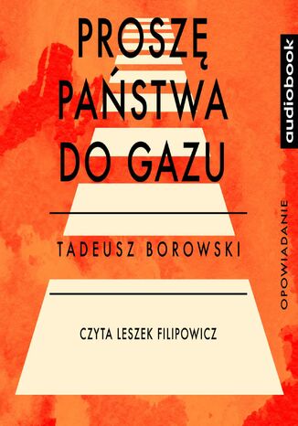 Proszę państwa do gazu Tadeusz Borowski - okladka książki