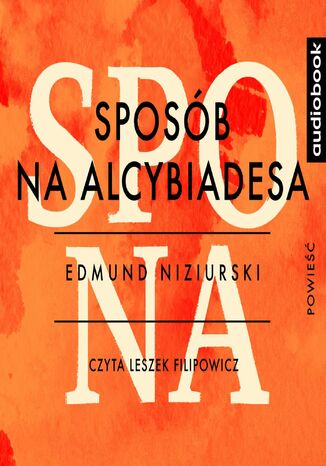 Sposób na Alcybiadesa Edmund Niziurski - okladka książki