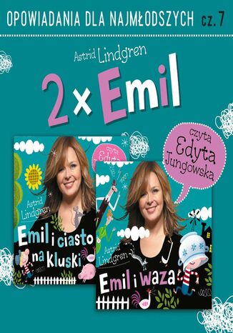 Emil ze Smalandii. Opowiadania. Część 3 Astrid Lindgren - okladka książki