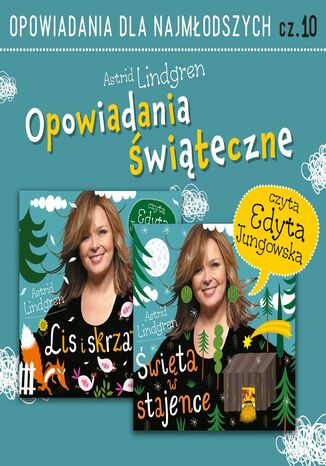 Opowiadania świąteczne. Lis i skrzat. Święta w stajence Astrid Lindgren - okladka książki