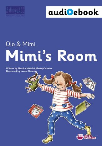Mimi's Room. Ebook + audiobook. Nauka angielskiego dla dzieci 2-7 lat Monika Nizioł-Celewicz, Maciej Celewicz - okladka książki