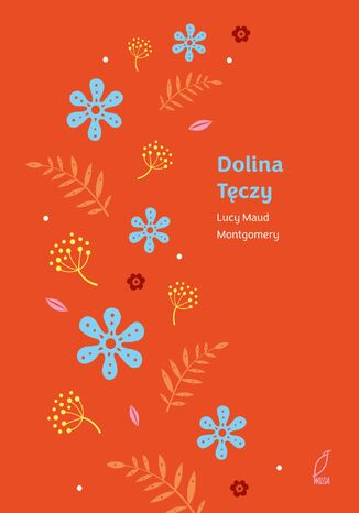 Dolina Tęczy. Tom 7 Lucy Maud Montgomery - okladka książki