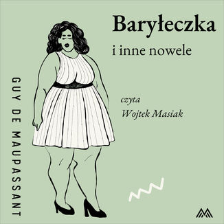 Baryłeczka i inne nowele Guy de Maupassant - audiobook MP3