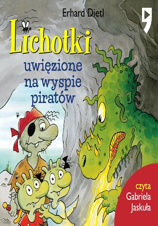 Lichotki uwięzione na wyspie piratów. Tom 9 Erhard Dietl - audiobook MP3