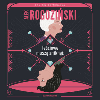 Teściowe muszą zniknąć Alek Rogoziński - audiobook MP3