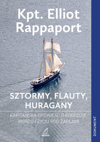 Sztormy, flauty, huragany Elliot Rappaport - okladka książki