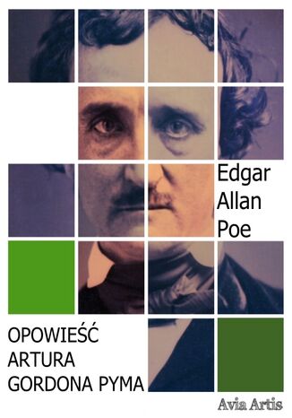 Opowieść Artura Gordona Pyma Edgar Allan Poe - okladka książki