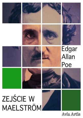 Zejście w Maelström Edgar Allan Poe - okladka książki