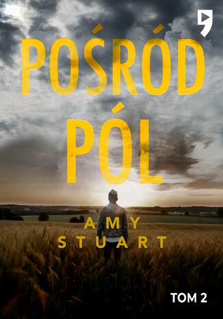 Pośród pól Amy Stuart - okladka książki