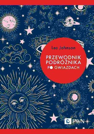 Przewodnik podróżnika po gwiazdach Les Johnson - okladka książki