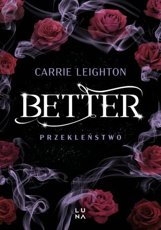 Better. Przekleństwo Carrie Leighton - okladka książki