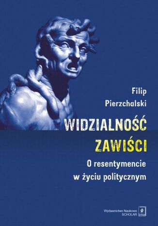 Widzialnośc zawiści Filip Pierzchalski - okladka książki