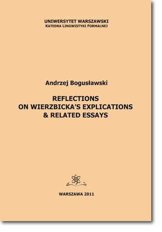 Reflections on Wierzbickas Explications & Related Essays Andrzej Bogusławski - okladka książki